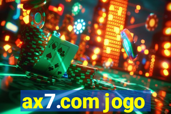 ax7.com jogo